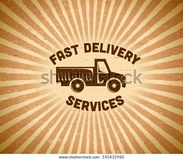 Fast delivery\
vintage label with truck and\
rays