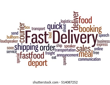 Fast Delivery, word cloud concept on white background.