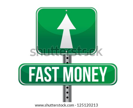 fast easy money illustration design over a white background