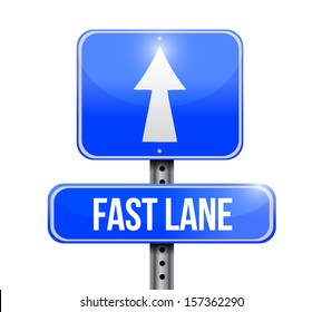 Fast Lane Road Sign Illustration Design Over A White Background