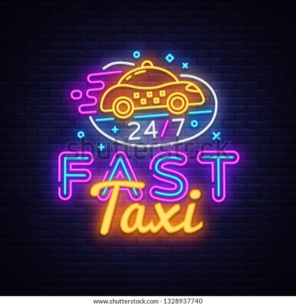 Fast Taxi neon sign . Taxi\
Service Design template neon sign, light banner, neon signboard,\
nightly bright advertising, light inscription.\
illustration.