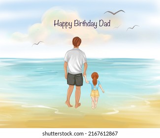 Father's day Happy greeting card design for men's event, banner or poster. Text in the form of Happy Birthday Dad. Illustration. Handmade postcard. Daughter with father on the beach. Love Famile - Powered by Shutterstock