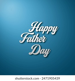 father's day wishing card image in white calligraphy on blue background  with a editable text effect - Powered by Shutterstock