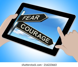 Fear Courage Tablet Showing Scared Or Courageous