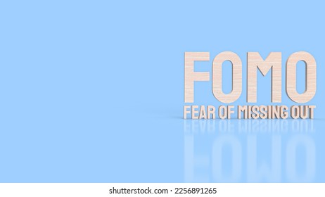 Fear of missing out (FOMO) is the feeling of apprehension that one is either not in the know or missing out on information, events, experiences 3d image