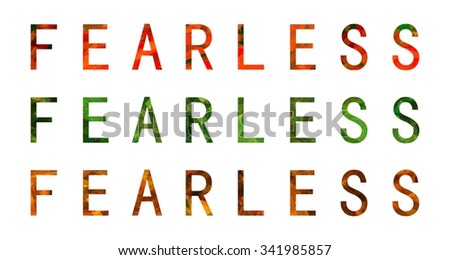 Fearless word.