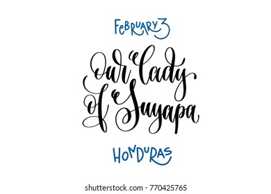 February 3 - Our Lady Of Suyapa - Honduras, Hand Lettering Inscription Holiday Quote, Calligraphy Raster Version Illustration