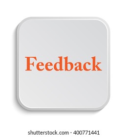 Feedback icon. Internet button on white background.