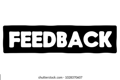 Feedback stamp. Typographic label, stamp or logo