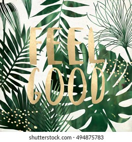 Feel Good Quote Exotic Background Printable Wall Art