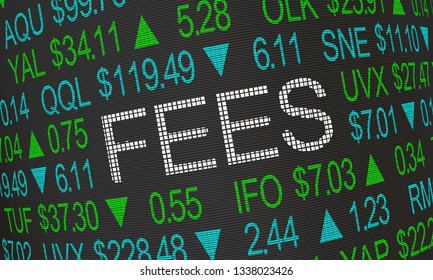 Fees Costs Stock Market Trades Word 3d Illustration