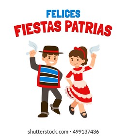 Felices Fiestas Patrias (spanish) - Happy independence Day in Chile, September 18. Cute cartoon children in national costumes dancing Cueca, traditional dance.