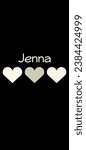 Female first name JENNA in light colored letters on a solid black background with three hearts. Personalized cell phone wallpaper. Girly background.