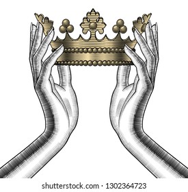 Female Hands Holding A Gold Crown. Vintage Engraving Stylized Drawing