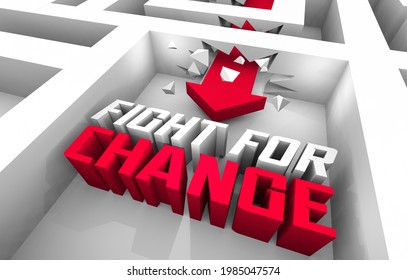 Fight For Change Get Justice Protest Break Through Barriers Maze Arrow 3d Illustration