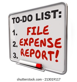 File Expense Report Words Written On Reminder Board So You Remember To Submit Receipts For Payment Reimbursement