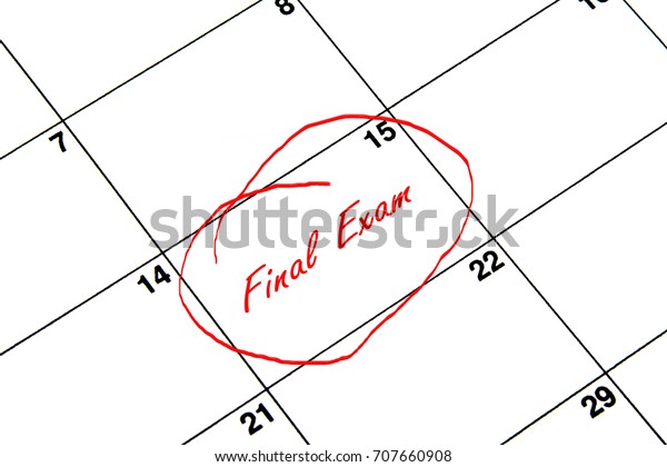 Final Exam Circled On Calendar Red Stock Illustration 707660908