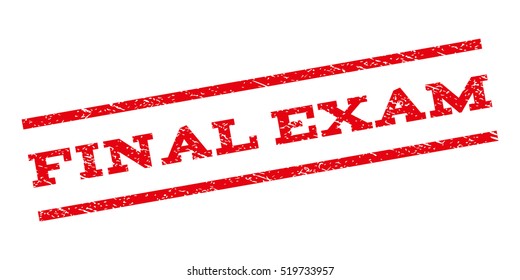 Final Exam Watermark Stamp Text Tag Stock Illustration 519733957 ...