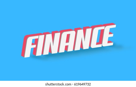 Finance Text for Title or Headline. In 3D Fancy Fun and Futuristic style