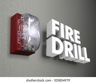Fire Drill words in 3d letters as a light or siren goes off in an emergency trial run to be prepared and ready for real crisis