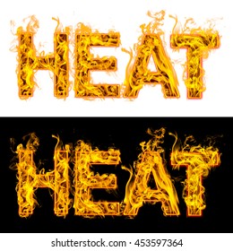 Fire flame with heat text on black and white background. 3D rendering
