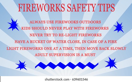 Fireworks Safety--May Is Fireworks Safety Awareness Month/Memorial Day And 4th Of July. 