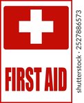 First aid safety sign workplace