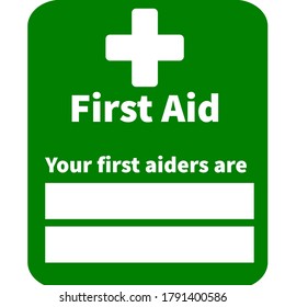 Your First Aiders Are Nearest First Aid Box Sign 