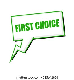 First Choice Green Stamp Text On White Speech Bubbles