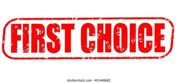 First Choice Red Stamp On White Background.