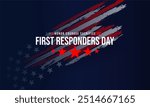 first responders day greeting design with american flag background vector illustration