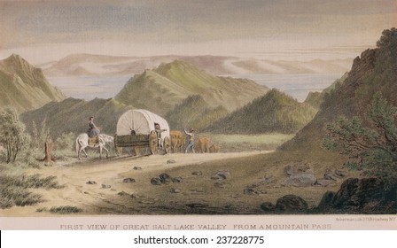First view of the Great Salt Lake Valley from a mountain pass Emigrants arrive at their Utah destination in 1850 as depicted by the Army Survey of the lands around the new Mormon settlement.