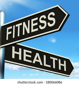 Fitness Health Signpost Showing Work Out And Wellbeing