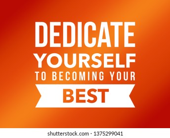 Fitness Motivational Quote Dedicate Yourself Becoming Stock ...