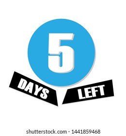 Five Days Go No Days Left Stock Illustration 1441859468 | Shutterstock