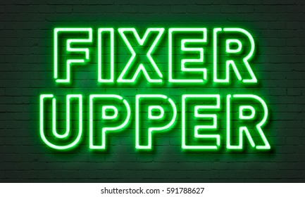 Fixer Upper Neon Sign On Brick Wall Background