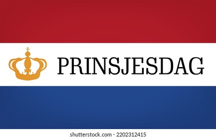 Flag Of The Netherlands With A Crown. Prinsjesdag Holiday