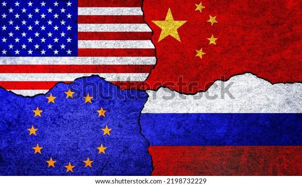 Flags of USA, Russia, EU and China on a wall\
with crack. European Union, Russia, America and China flags\
together. USA Russia China EU\
conflict