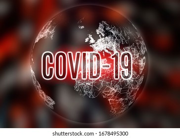 Flash COVID-19 Word On Abstract Earth Globe Background. Global Pandemic, Infection Chains