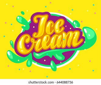 Flat ice cream shop, store logo isolated on yellow background. Cartoon style. Ice cream store, truck emblem with confetti, splatters. Hand written font. Badge, sticker, package design element.