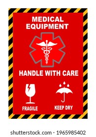 A Flat Medical Alert Equipment Luggage Tag Illustrated In Red With White Logos Reminding Luggage Handlers That The Content Are Fragile And Needs To Keep Dry With A Black And Yellow Warning Outline