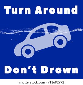 Flood Safety Message - Turn Around Don't Drown  