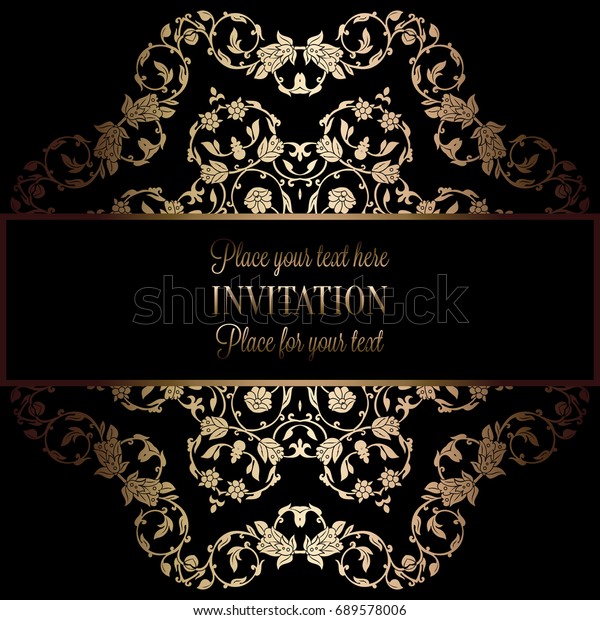 Floral background with antique, luxury black and\
gold vintage frame, victorian banner, damask floral wallpaper\
ornaments, invitation card, baroque style booklet, fashion pattern,\
template for\
design.