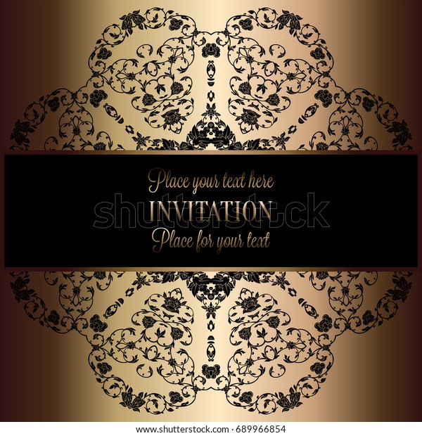 Floral background with antique, luxury black and\
gold vintage frame, victorian banner, damask floral wallpaper\
ornaments, invitation card, baroque style booklet, fashion pattern,\
template for\
design.