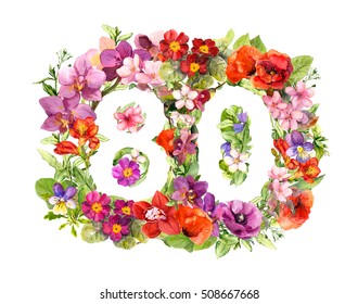 Floral number - 80 (eighty) from wild flowers and meadow grass. Watercolor for anniversary card - Powered by Shutterstock