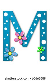 Flower Child Alphabet Set M is polka dotted and decorated with pink and blue flowers.