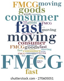 FMCG Or Fast Moving Consumer Goods. Word Cloud Illustration.