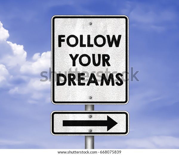 Follow Your Dreams Road Sign Illustration Stock Illustration