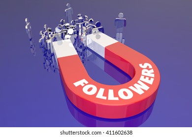 Followers Social Media Magnet Pulling People Attracting Audience Word