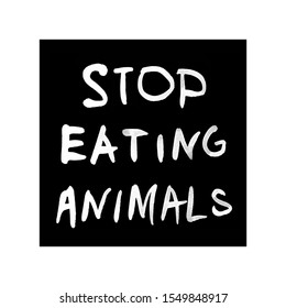 Font composition on the theme of ecology: Stop eating animals